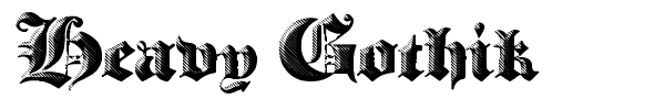 Heavy Gothik font preview
